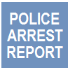 Police Arrest Report